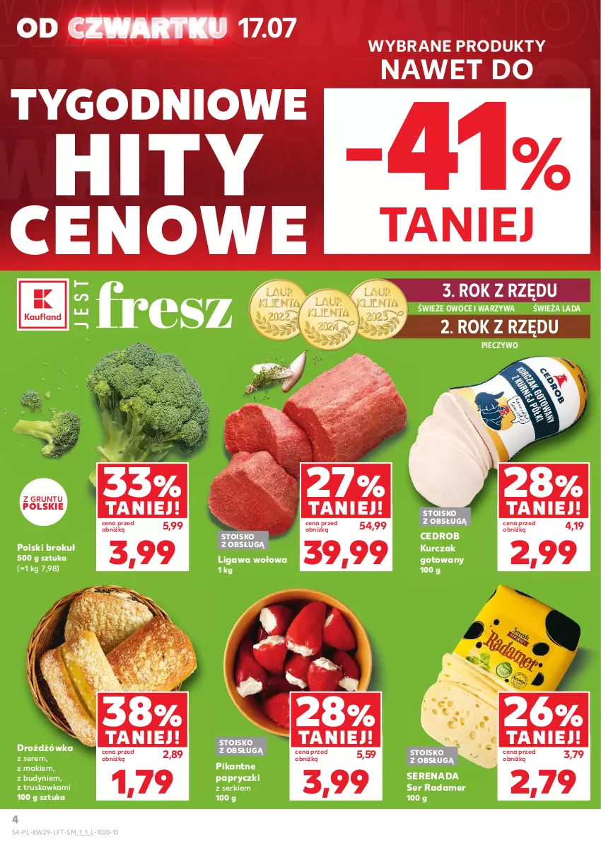 Gazetka promocyjna Kaufland - Gazetka tygodnia - ważna 17.07 do 23.07.2025 - strona 4 - produkty: Grunt, Kurczak, Kurczak gotowany, Owoce, Piec, Pieczywo, Radamer, Ser, Warzywa