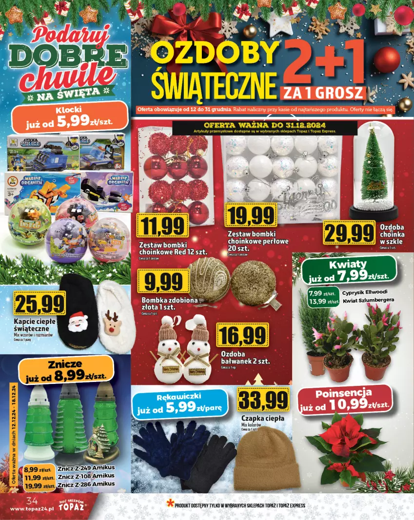 Gazetka promocyjna Topaz - Gazetka - ważna 12.12 do 18.12.2024 - strona 34 - produkty: Bombki, Czapka, K2, Kapcie, Ozdoba, Top, Znicz