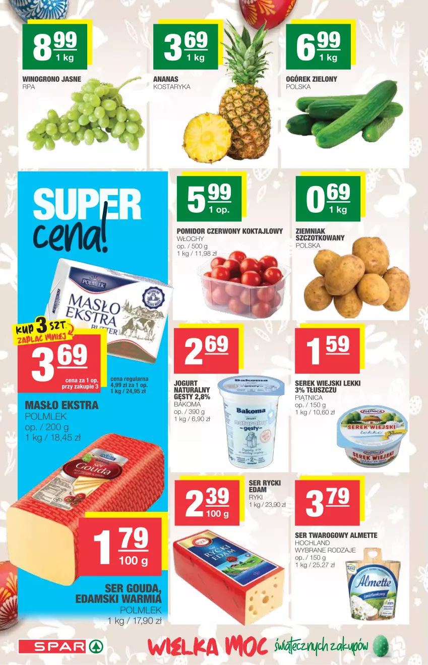 Gazetka promocyjna Spar - Eurospar - ważna 24.03 do 30.03.2021 - strona 2 - produkty: Almette, Ananas, Bakoma, Edam, Hochland, Jogurt, Ogórek, Piątnica, Rycki Edam, Ser, Ser twarogowy, Serek, Serek wiejski, Wino