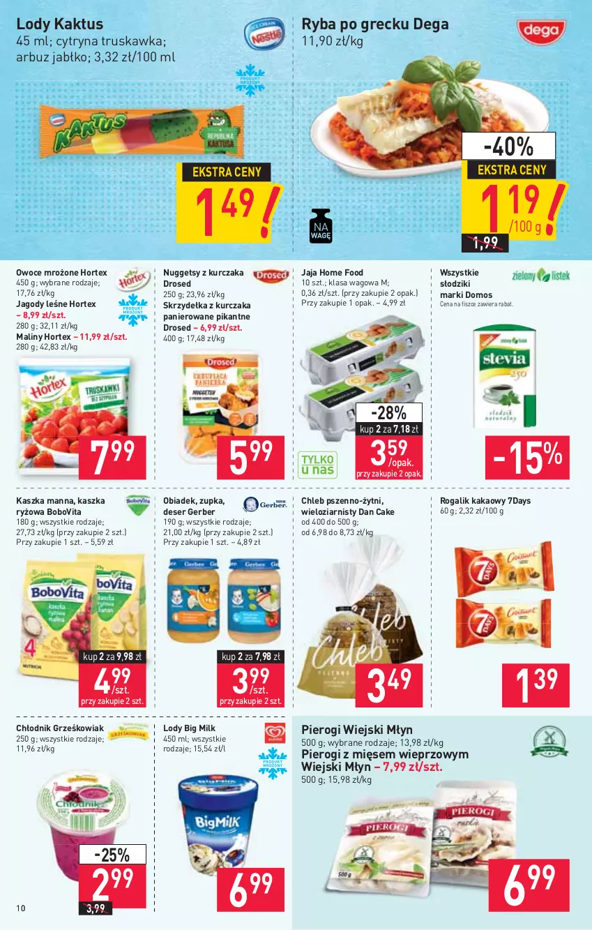 Gazetka promocyjna Stokrotka - Supermarket - ważna 13.05 do 19.05.2021 - strona 10 - produkty: Arbuz, Big Milk, BoboVita, Chleb, Dan Cake, Dega, Deser, Gerber, Hortex, Jagody, Jaja, Kakao, Kaktus, Kurczak, Lody, Maliny, Owoce, Pierogi, Rogal, Ryba, Ryba po grecku, Ryż, Ser, Skrzydełka z kurczaka