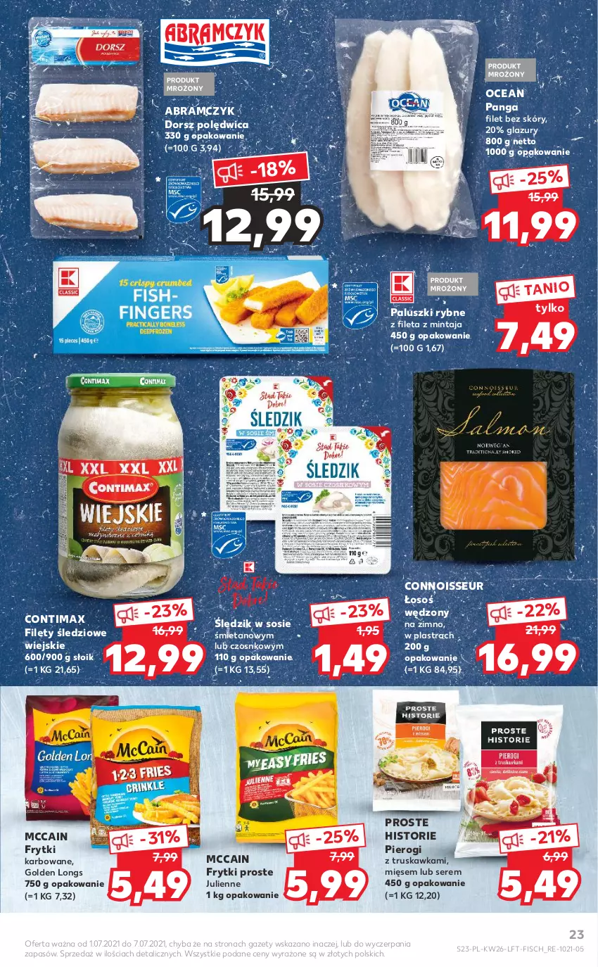 Gazetka promocyjna Kaufland - OFERTA TYGODNIA - ważna 01.07 do 07.07.2021 - strona 23 - produkty: Dorsz, Frytki, Lazur, McCain, Mintaj, Paluszki rybne, Panga, Pierogi, Polędwica, Ser, Sos