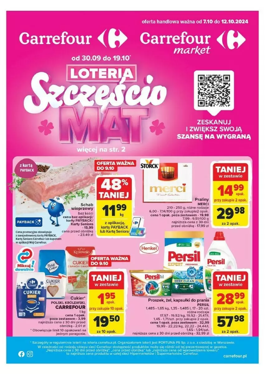 Gazetka promocyjna Carrefour - ważna 07.10 do 12.10.2024 - strona 1 - produkty: Cukier, Kapsułki do prania, Królewski, Merci, Persil, Praliny, Schab wieprzowy