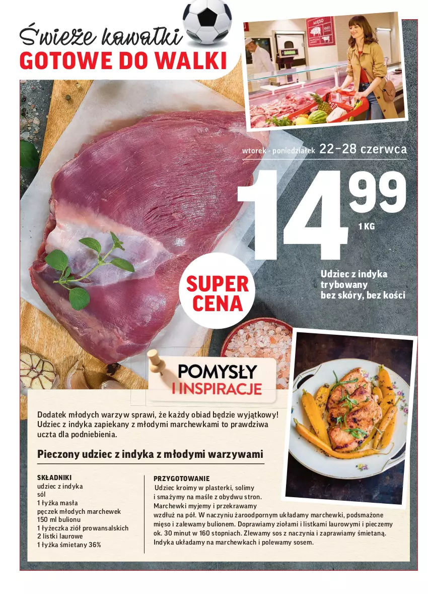 Gazetka promocyjna Intermarche - Zwyciężamy Okazjami - ważna 22.06 do 28.06.2021 - strona 18 - produkty: Bulion, Kawa, Laur, Lion, Marchewka, Mięso, Piec, Pieczony udziec z indyka, Plasterki, Por, Sól, Sos, Top, Udziec z indyka, Warzywa, Zlew