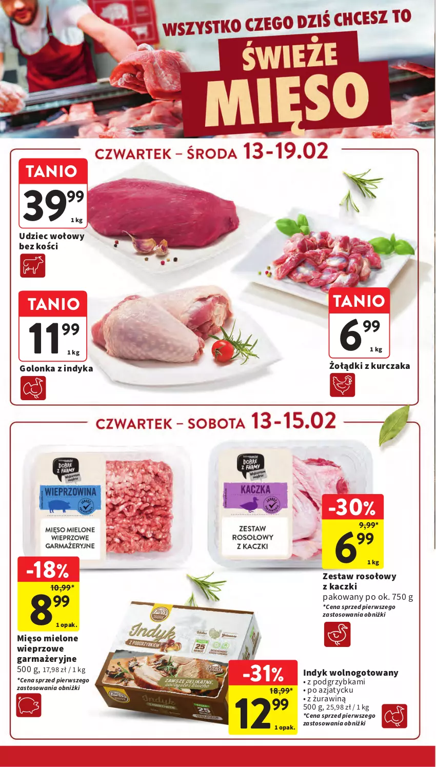 Gazetka promocyjna Intermarche - Gazetka promocyjna - ważna 13.02 do 19.02.2025 - strona 16 - produkty: Golonka z indyka, Kurczak, Mięso, Mięso mielone, Udziec wołowy, Zestaw rosołowy z kaczki