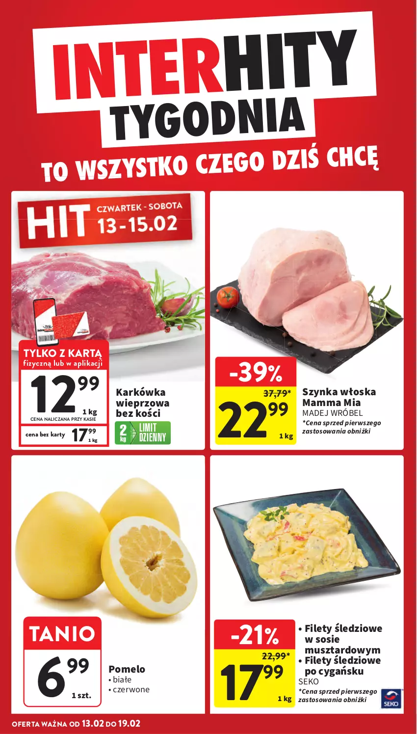 Gazetka promocyjna Intermarche - Gazetka promocyjna - ważna 13.02 do 19.02.2025 - strona 4 - produkty: Karkówka wieprzowa, Madej Wróbel, Mus, Pomelo, SEKO, Sos, Szynka