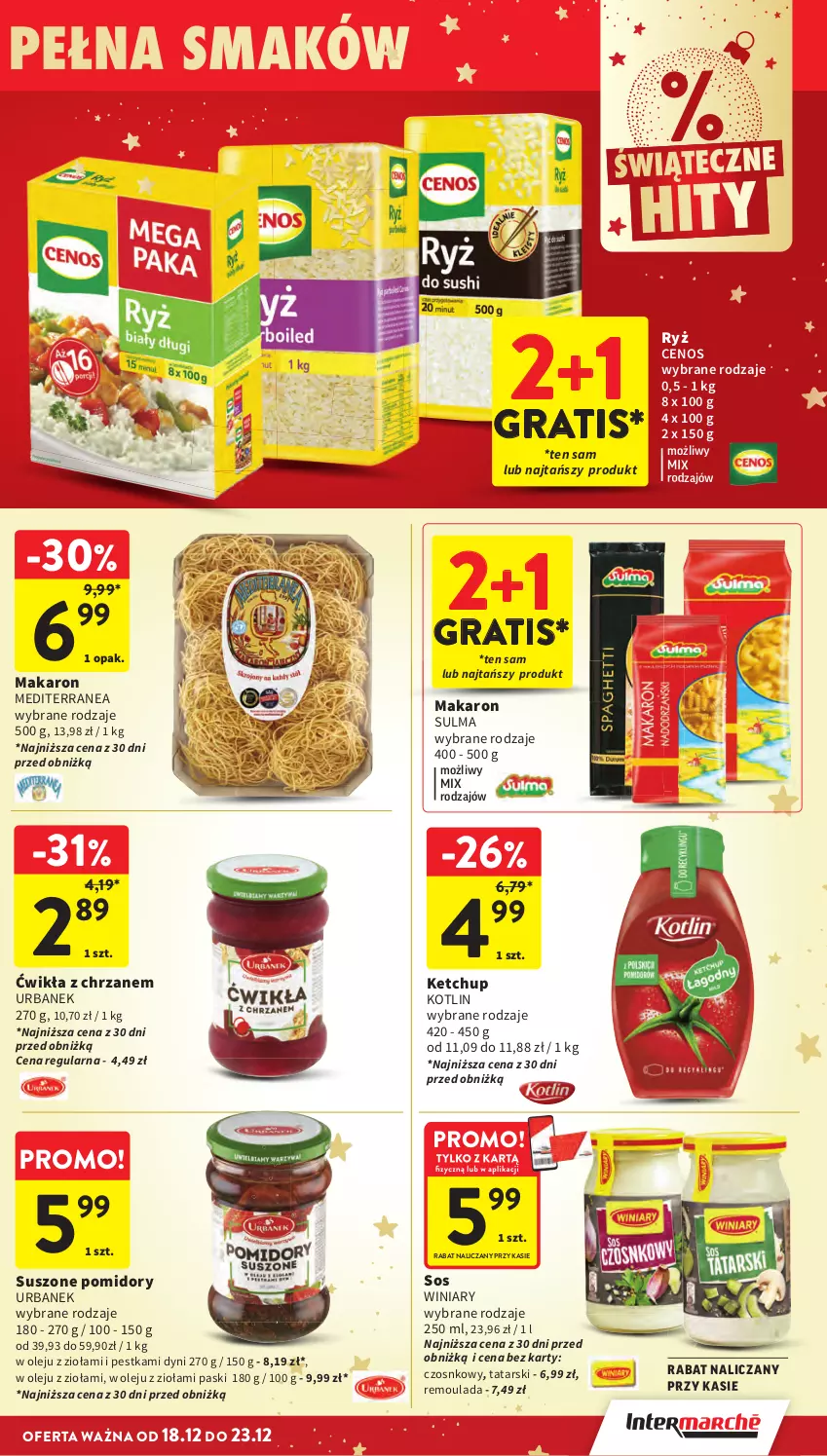 Gazetka promocyjna Intermarche - Gazetka promocyjna - ważna 18.12 do 23.12.2025 - strona 47 - produkty: Cenos, Gra, Ketchup, Kotlin, Makaron, Olej, Pomidory, Sos, Suszone pomidory, Winiary