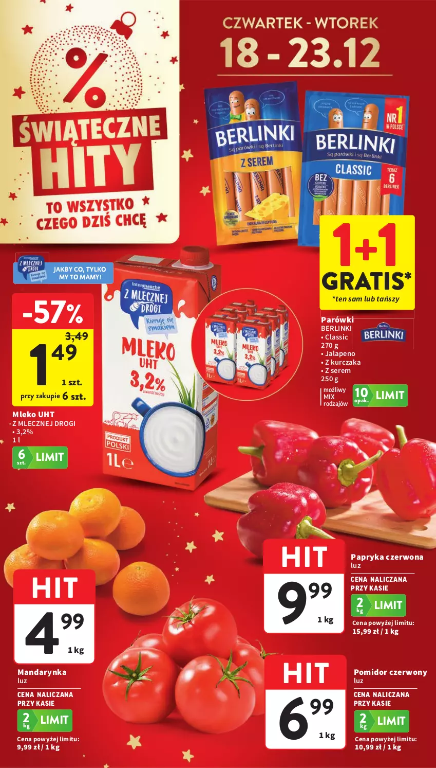Gazetka promocyjna Intermarche - Gazetka promocyjna - ważna 18.12 do 23.12.2025 - strona 7 - produkty: Berlinki, Gra, Kurczak, Mleko, Papryka, Papryka czerwona, Parówki, Ser