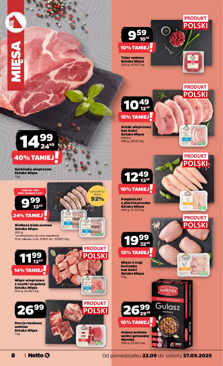 Gazetka promocyjna Netto - Od Poniedziałku - ważna 22.09 do 27.09.2025 - strona 8 - produkty: Gulasz wołowy, Karkówka wieprzowa, Kiełbasa, Kiełbasa biała, Kurczak, Mięso, Mięso wieprzowe, Por, Schab wieprzowy, Tatar wołowy