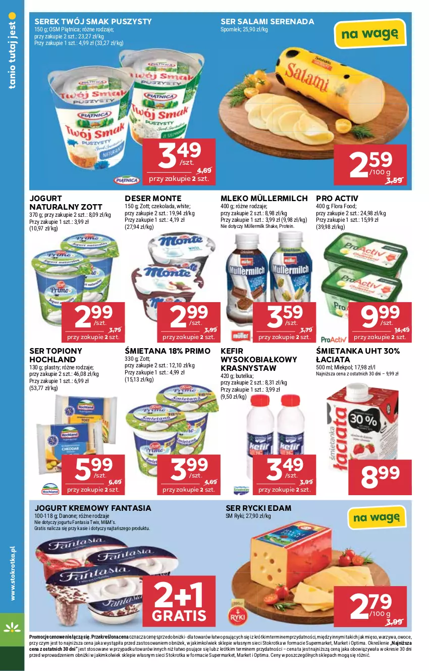 Gazetka promocyjna Stokrotka - Supermarket - ważna 09.04 do 15.04.2026 - strona 22 - produkty: Czekolada, Danone, Deser, Edam, Fa, Fanta, Flora, Gra, Hochland, Jogurt, Jogurt naturalny, Kefir, Mięso, Mleko, Monte, Müller, Müllermilch, Optima, Owoce, Piątnica, Rycki Edam, Salami, Ser, Ser salami, Ser topiony, Serek, Sok, Top, Twix, Twój Smak, Warzywa, Zott