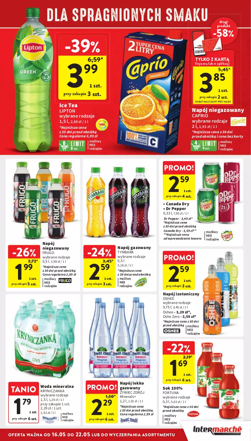 Gazetka promocyjna Intermarche - ważna 16.05 do 22.05.2024 - strona 31 - produkty: Fortuna, Ice tea, Lipton, Napój, Napój gazowany, Napój izotoniczny, Napój niegazowany, Oshee, Sok, Tymbark, Woda, Woda mineralna