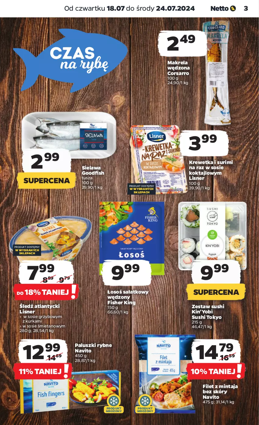 Gazetka promocyjna Netto - Od Czwartku - ważna 18.07 do 24.07.2024 - strona 3 - produkty: Filet z mintaja, Lisner, Mintaj, Paluszki rybne, Sałat, Sos, Surimi, Sushi, Tusz