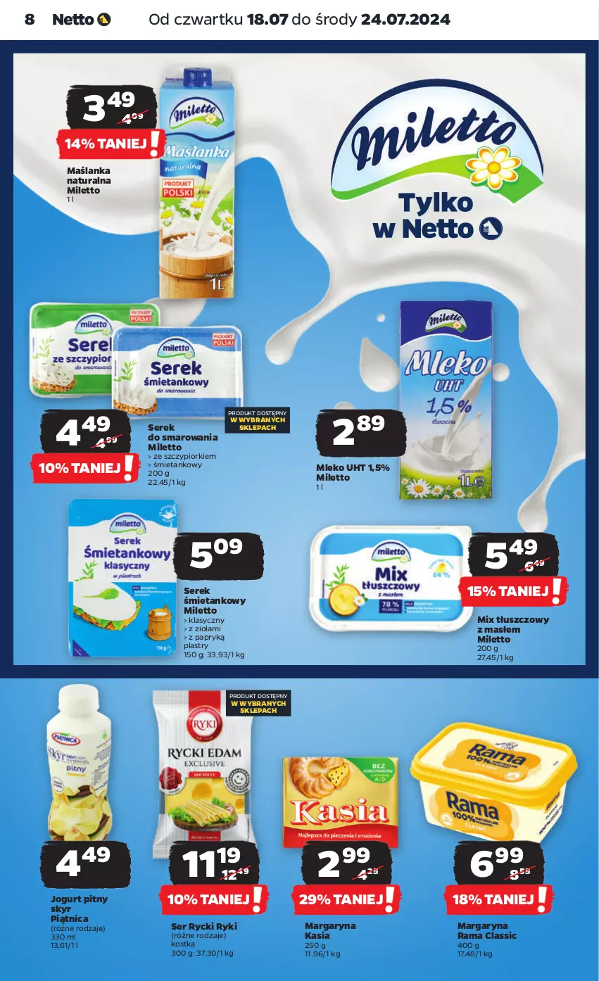 Gazetka promocyjna Netto - Od Czwartku - ważna 18.07 do 24.07.2024 - strona 8 - produkty: Jogurt, Jogurt pitny, Kasia, Margaryna, Maślanka, Mleko, Piątnica, Rama, Ser, Serek