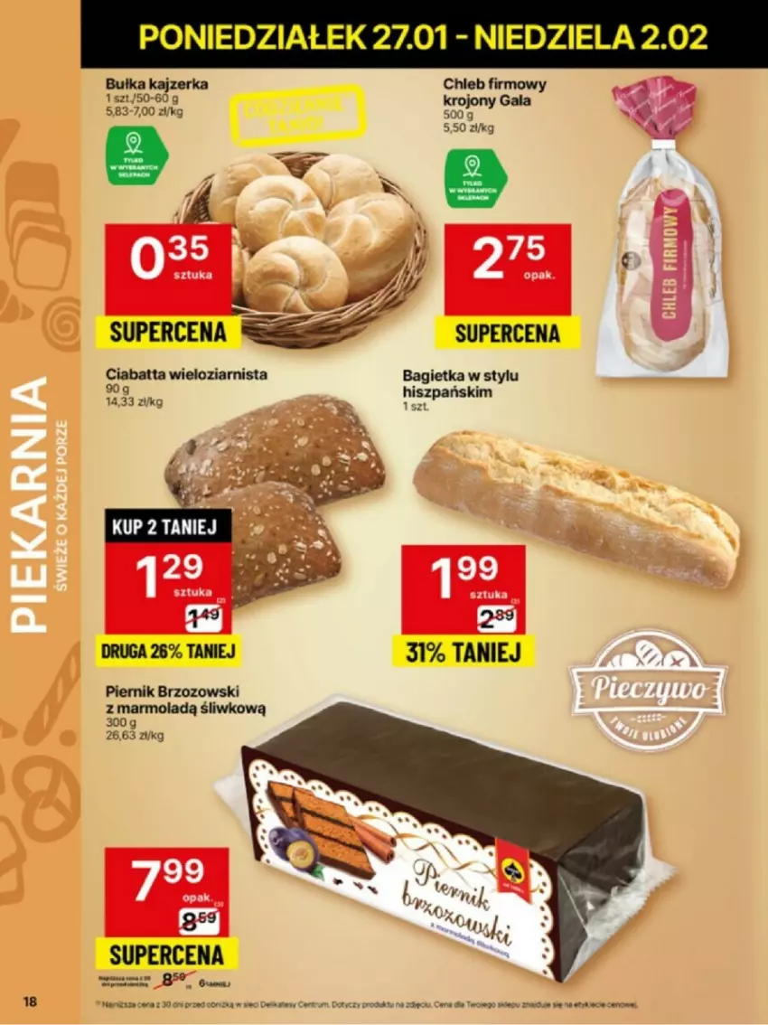 Gazetka promocyjna Delikatesy Centrum - ważna 27.01 do 02.02.2025 - strona 10 - produkty: Bagietka, Bułka, Chleb, Ciabatta, Gala, Kajzerka, Mola, Piernik