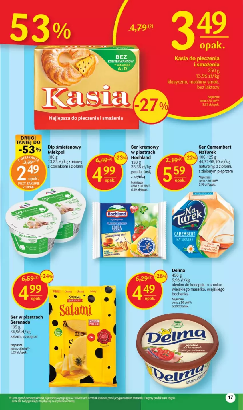 Gazetka promocyjna Delikatesy Centrum - Gazetka DC17 - ważna 04.05 do 10.05.2023 - strona 17 - produkty: Camembert, Delma, Hochland, Kasia, NaTurek, Piec, Pieprz, Salami, Ser