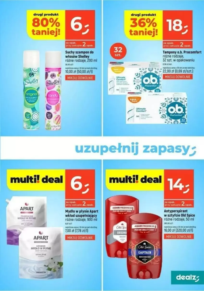 Gazetka promocyjna Dealz - ważna 06.03 do 12.03.2025 - strona 16 - produkty: Antyperspirant, Fa, Mydło, Mydło w płynie, O.B., Old Spice, Por, Suchy szampon, Szampon, Tampony