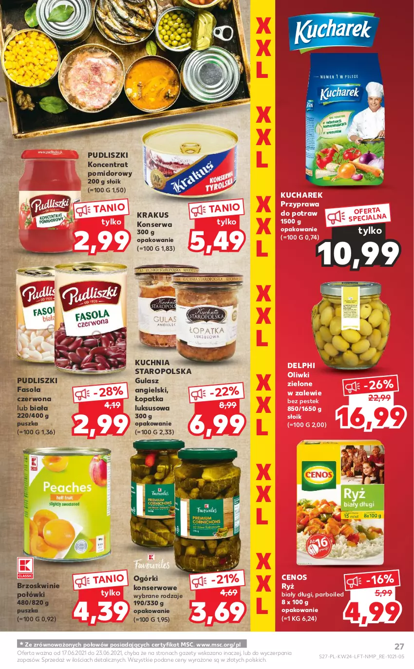 Gazetka promocyjna Kaufland - OFERTA TYGODNIA - ważna 17.06 do 23.06.2021 - strona 27 - produkty: Brzoskwinie, Cenos, Fa, Fasola, Koncentrat pomidorowy, Krakus, Kucharek, Kuchnia, Kuchnia Staropolska, Ogórki konserwowe, Oliwki, Oliwki zielone, Przyprawa do potraw, Pudliszki, Ryż, Ser, Stek