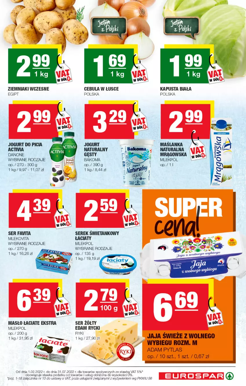 Gazetka promocyjna Spar - EuroSpar - ważna 19.04 do 29.04.2022 - strona 5 - produkty: Activia, Bakoma, Cebula, Danone, Edam, Fa, Favita, Jaja, Jogurt, Jogurt naturalny, Masło, Mleko, Mlekovita, Ser, Serek, Sok, Ziemniaki