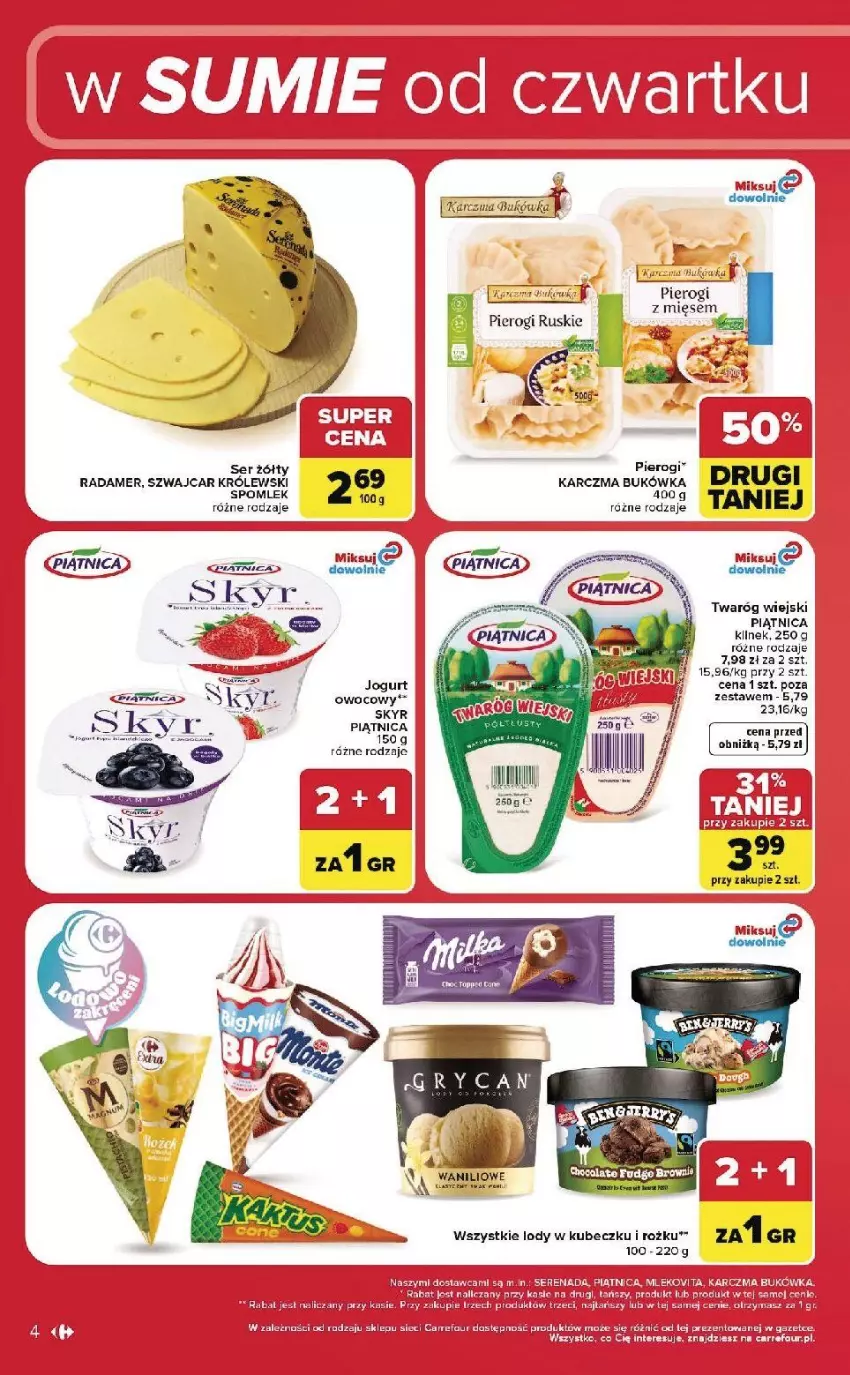 Gazetka promocyjna Carrefour - Gazetka Carrefour, Market w SUMIE od czwartku WEEKEND OKAZJI - ważna 23.07 do 25.07.2026 - strona 4 - produkty: Fa, Jogurt, Królewski, Lody, Piątnica, Pierogi, Radamer, Ser, Twaróg