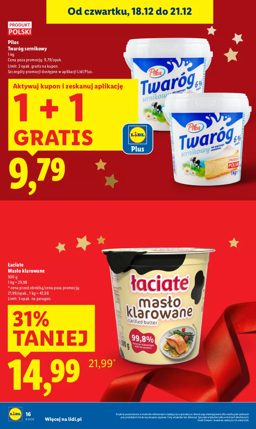 Gazetka promocyjna Lidl - GAZETKA - ważna 18.12 do 21.12.2025 - strona 16 - produkty: Gra, Masło, Masło klarowane, Pilos, Ser, Twaróg