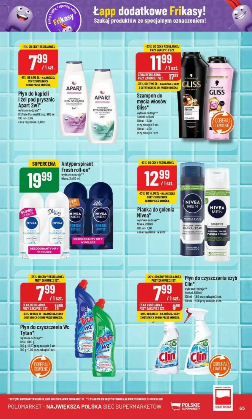 Gazetka promocyjna PoloMarket - ważna 11.09 do 17.09.2024 - strona 62 - produkty: Antyperspirant, Clin, Nivea, Pianka do golenia, Płyn do czyszczenia wc, Płyn do kąpieli, Szampon, Tera, Tytan