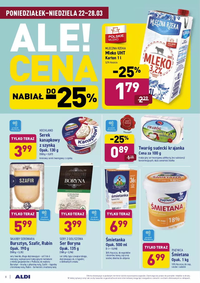 Gazetka promocyjna Aldi - ALE! CENA - ważna 22.03 do 27.03.2021 - strona 8 - produkty: Bursztyn, Cars, Deser, Fa, Hochland, Mleczna Rzeka, Mleko, Piątnica, Rubin, Sałat, Ser, Ser twarogowy, Serek, Serek kanapkowy, Serek twarogowy, Sos, Tera, Twaróg