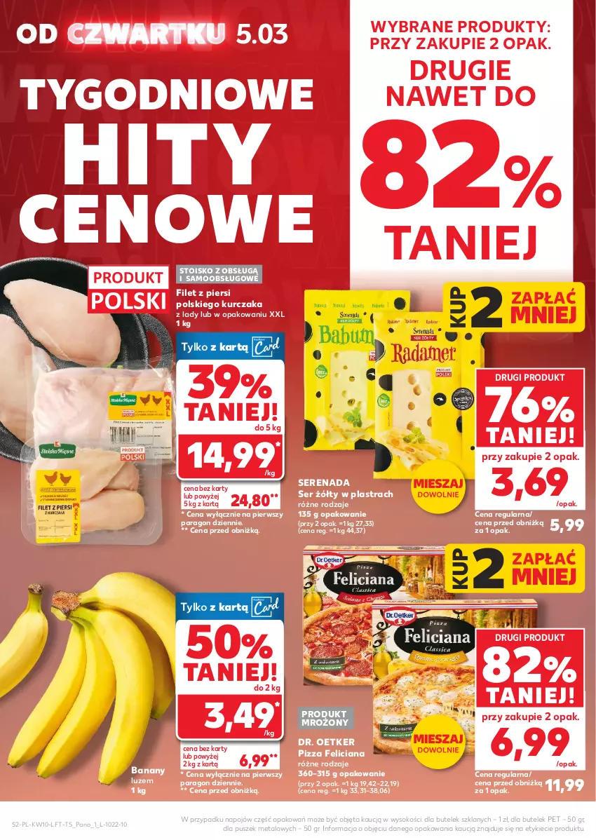 Gazetka promocyjna Kaufland - Gazetka tygodnia - ważna 05.03 do 11.03.2026 - strona 2 - produkty: Banany, Dr. Oetker, Feliciana, Kurczak, Pizza, Ser, Sok
