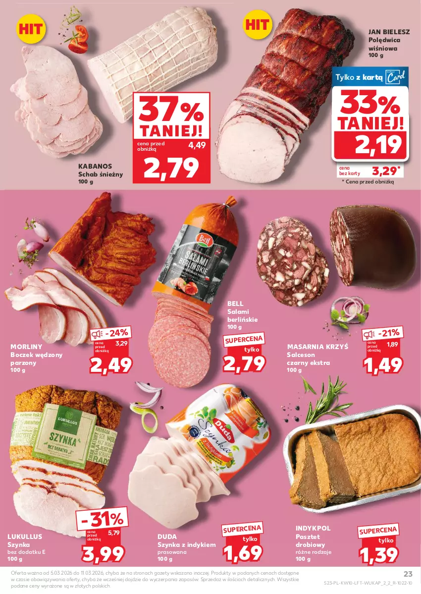 Gazetka promocyjna Kaufland - Gazetka tygodnia - ważna 05.03 do 11.03.2026 - strona 23 - produkty: Bell, Boczek, Duda, Kabanos, Morliny, Pasztet, Polędwica, Salami, Salceson, Szynka