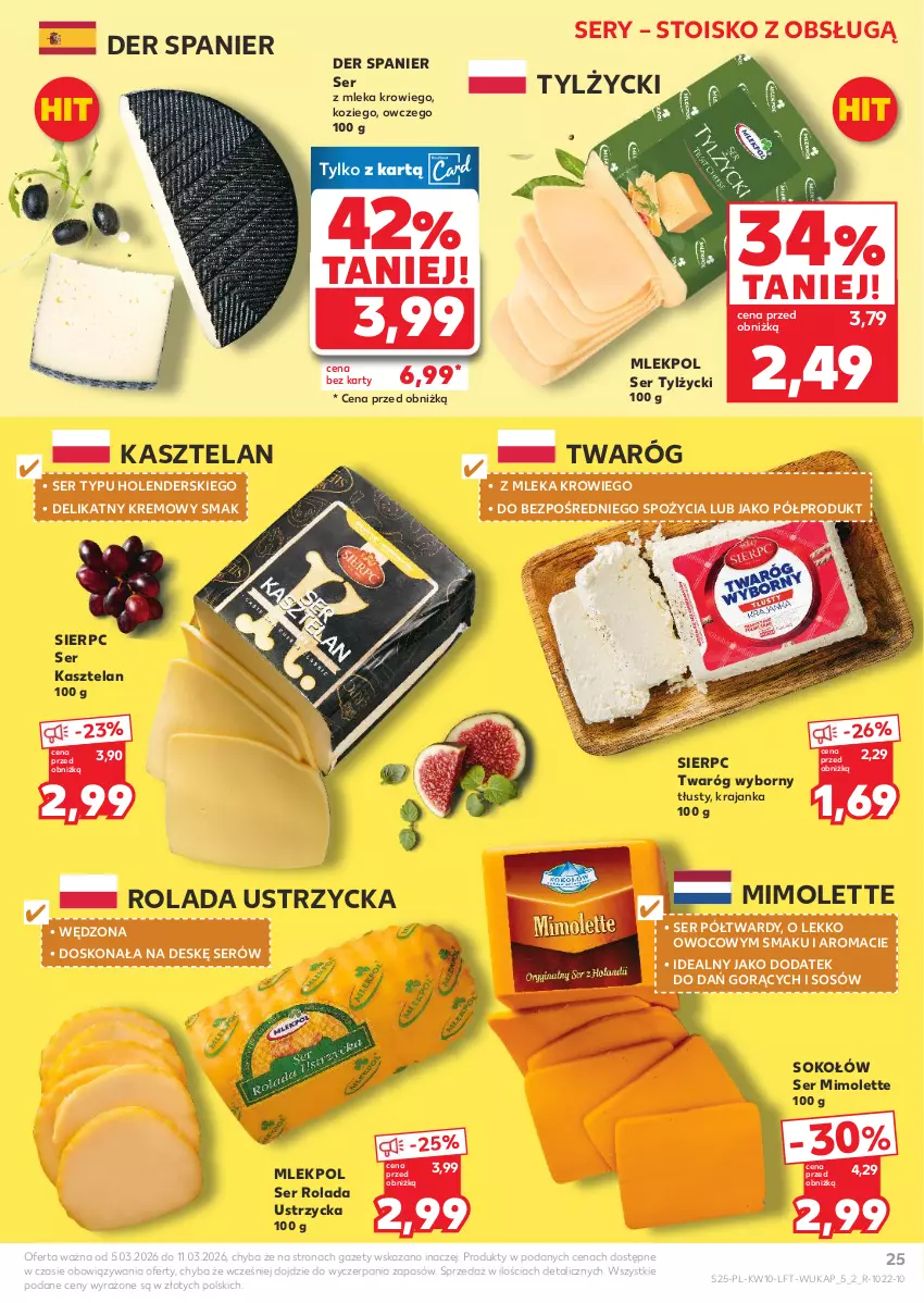 Gazetka promocyjna Kaufland - Gazetka tygodnia - ważna 05.03 do 11.03.2026 - strona 25 - produkty: Kasztelan, Mimolette, Rolada, Rolada Ustrzycka, Ser, Ser Kasztelan, Ser tylżycki, Sok, Sokołów, Sos, Twaróg