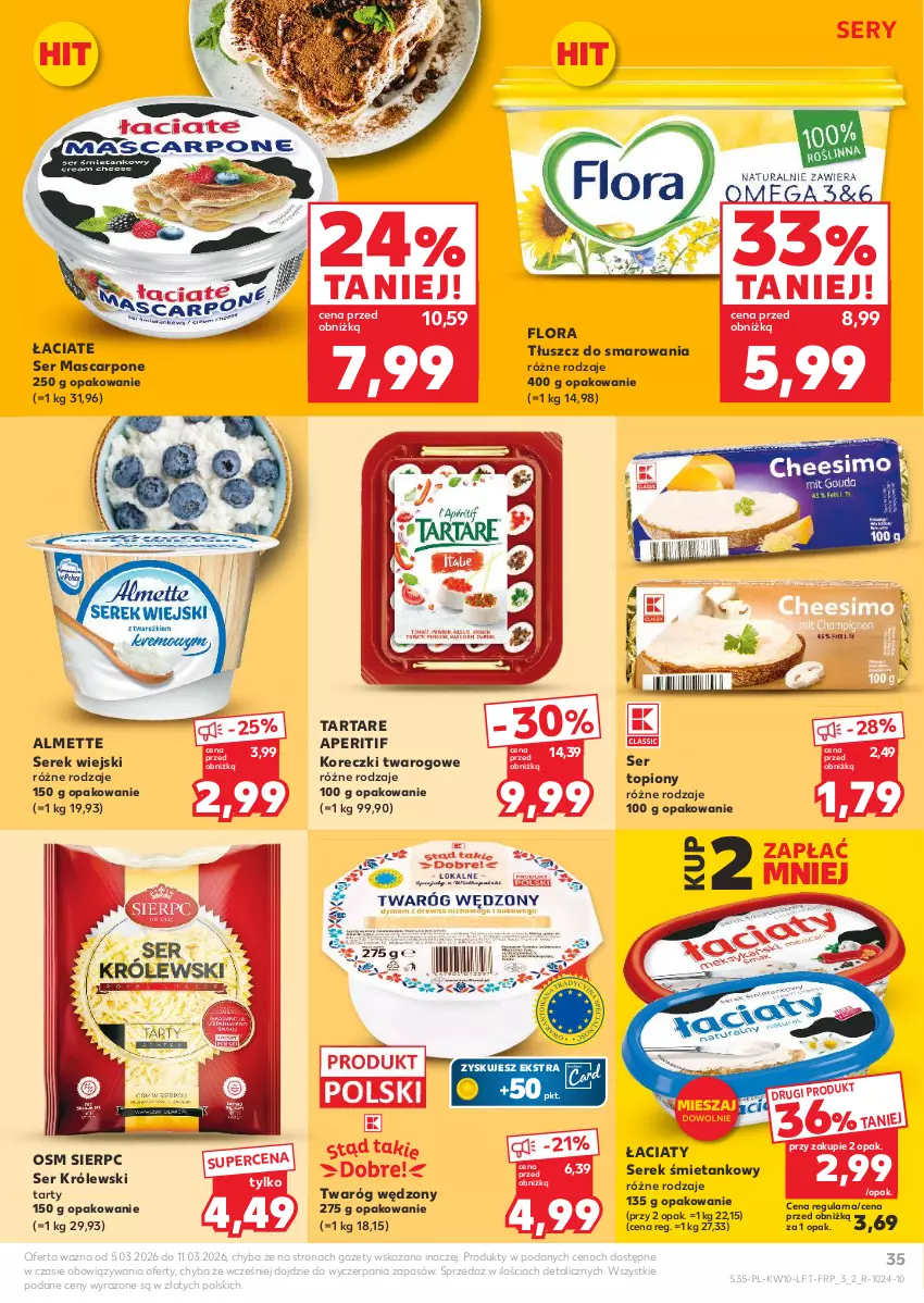 Gazetka promocyjna Kaufland - Gazetka tygodnia - ważna 05.03 do 11.03.2026 - strona 35 - produkty: Almette, Flora, Królewski, Mascarpone, Ser, Ser topiony, Serek, Serek wiejski, Tarta, Tartare, Top, Twaróg