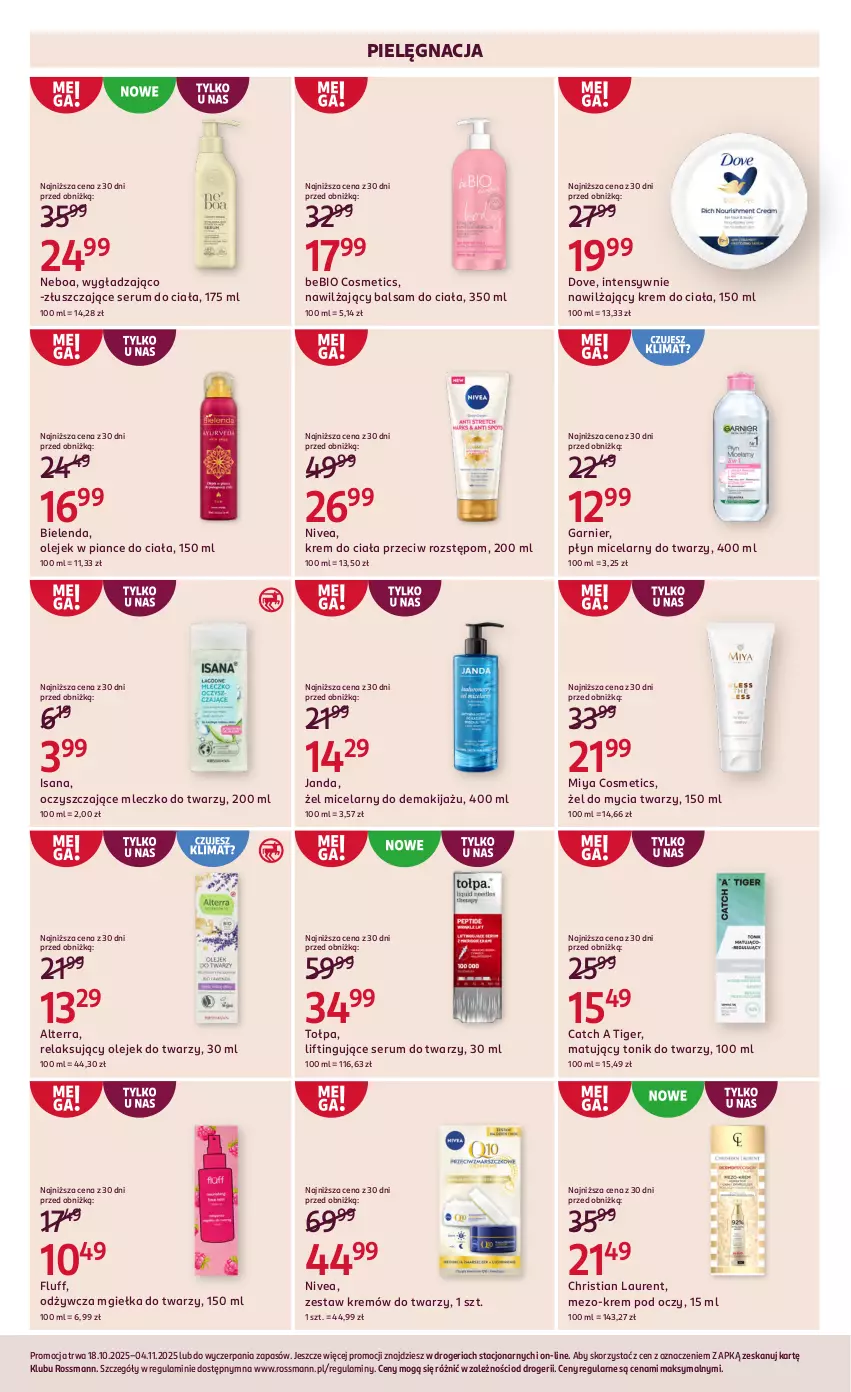 Gazetka promocyjna Rossmann - 18 października - ważna 18.10 do 04.11.2025 - strona 7 - produkty: Alterra, Balsam do ciała, Bielenda, Dove, Garnier, Isana, Krem do ciała, Krem pod oczy, Laur, Makijaż, Mgiełka do twarzy, Miya Cosmetics, Mleczko, Nawilżający balsam, Nivea, Olej, Płyn micelarny, Rum, Ser, Serum, Serum do twarzy, Tiger, Tołpa, Tonik, Tonik do twarzy