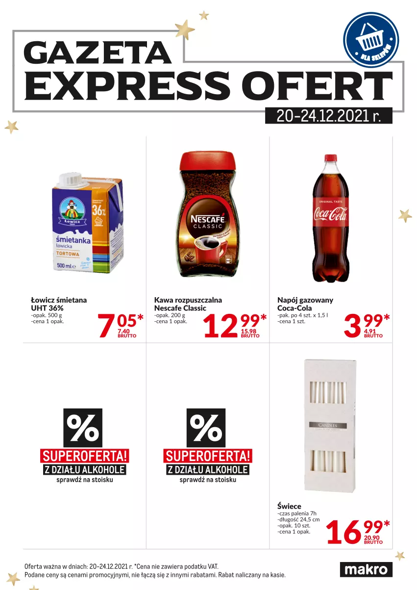 Gazetka promocyjna Makro - [Oferta specjalna] Express ofert - ważna 20.12 do 24.12.2021 - strona 1 - produkty: Alkohole, Coca-Cola, Kawa, Kawa rozpuszczalna, Napój, Napój gazowany