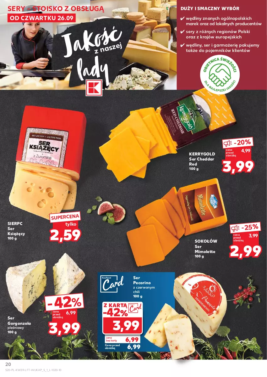 Gazetka promocyjna Kaufland - Gazetka tygodnia - ważna 26.09 do 02.10.2024 - strona 20 - produkty: Cheddar, Gorgonzola, Mimolette, Pecorino, Pojemnik, Ser, Sok, Sokołów