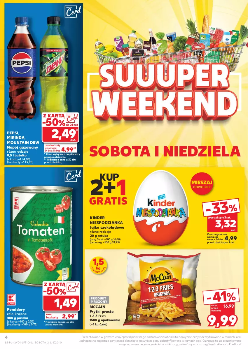 Gazetka promocyjna Kaufland - Gazetka tygodnia - ważna 23.01 do 29.01.2025 - strona 4 - produkty: Frytki, Gra, Kinder, McCain, Mirinda, Napój, Napój gazowany, Pepsi, Pomidory, Rama, Sok