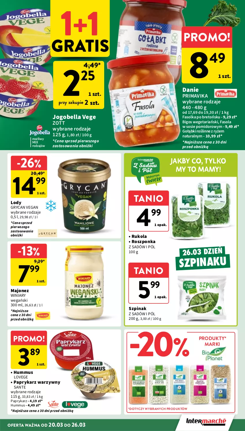 Gazetka promocyjna Intermarche - Gazetka promocyjna - ważna 20.03 do 26.03.2025 - strona 23 - produkty: Bell, Bella, Bigos, Fa, Fasola, Gra, Gry, Hummus, Jogobella, Lody, Majonez, Mus, Papryka, Paprykarz, Prima, Primavika, Roszponka, Rukola, Ryż, Sante, Sos, Szpinak, Winiary, Zott