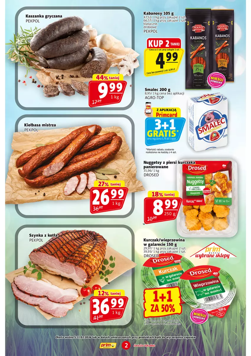 Gazetka promocyjna Prim Market - ważna 05.02 do 11.02.2026 - strona 2 - produkty: Gala, Gry, Kabanos, Kasza, Kaszanka, Kiełbasa, Kurczak, Pekpol, Smalec, Top, Wieprzowina