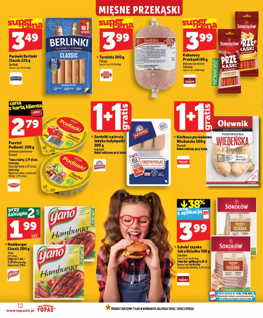 Gazetka promocyjna Topaz - Gazetka - ważna 11.06 do 17.06.2026 - strona 12 - produkty: Berlinki, Burger, Hamburger, Kiełbasa, Olewnik, Parówki, Pasztet, Pekpol, Podlaski, Ser, Serdelki, Sok, Sokołów, Szynka, Top