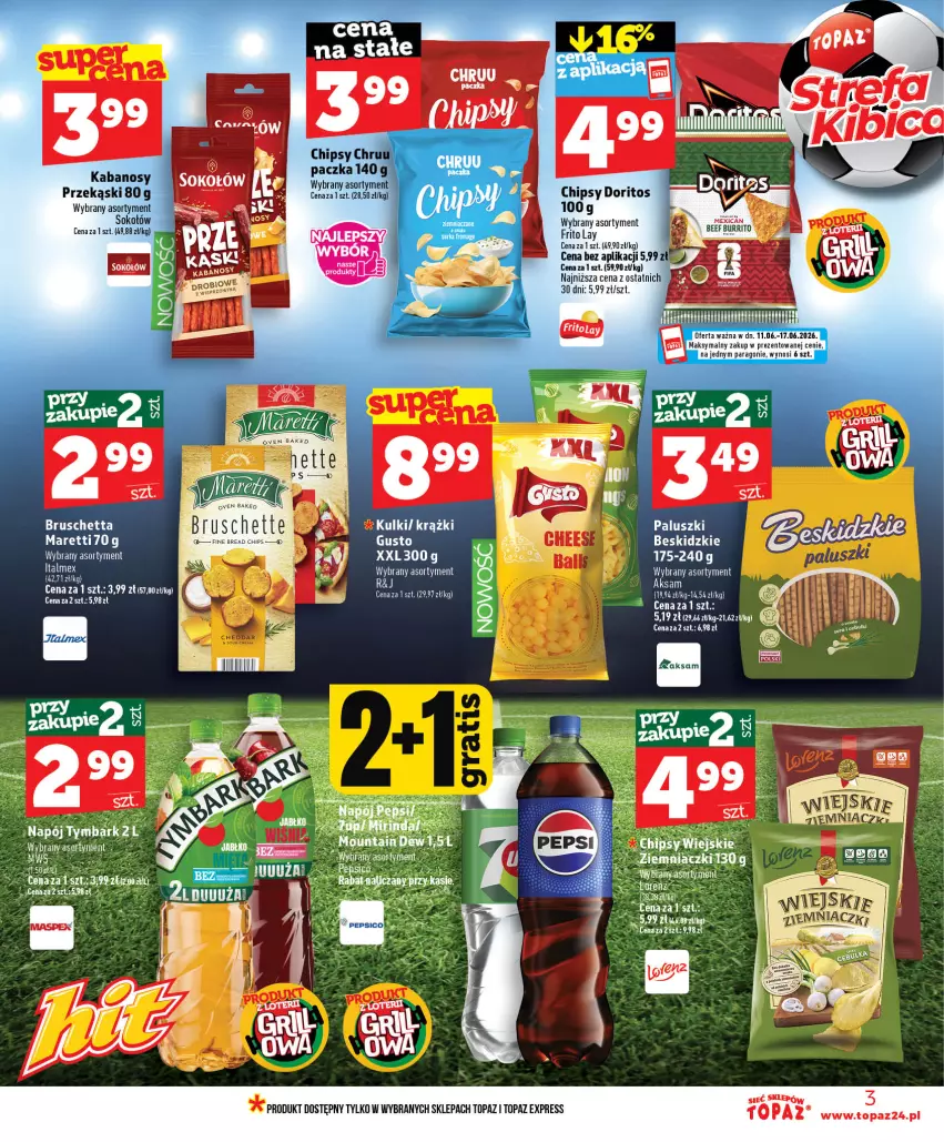 Gazetka promocyjna Topaz - Gazetka - ważna 11.06 do 17.06.2026 - strona 3 - produkty: Aksam, Beskidzki, Chipsy, Gaga, Kabanos, Napój, Sok, Sokołów, Top, Tymbark