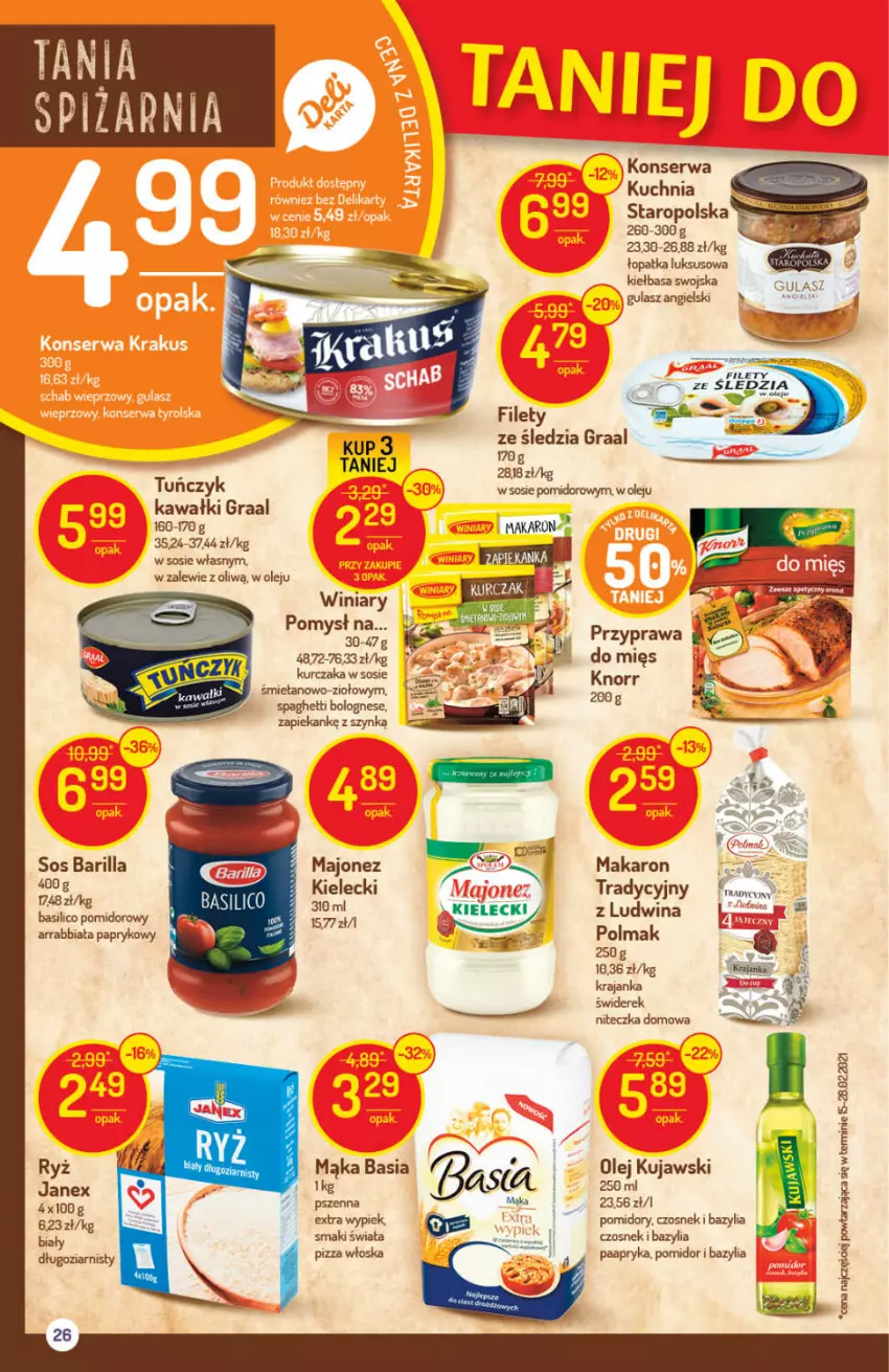 Gazetka promocyjna Delikatesy Centrum - Gazetka Delikatesy Centrum - ważna 22.04 do 28.04.2021 - strona 26 - produkty: Barilla, Basia, Bazyl, Bazylia, Czosnek, Gra, Graal, Kawa, Kiełbasa, Knorr, Kuchnia, Kuchnia Staropolska, Kujawski, Kurczak, Majonez, Mąka, Makaron, Olej, Olma, Pizza, Pomidory, Ryż, Ser, Sos, Spaghetti, Tuńczyk, Winiary