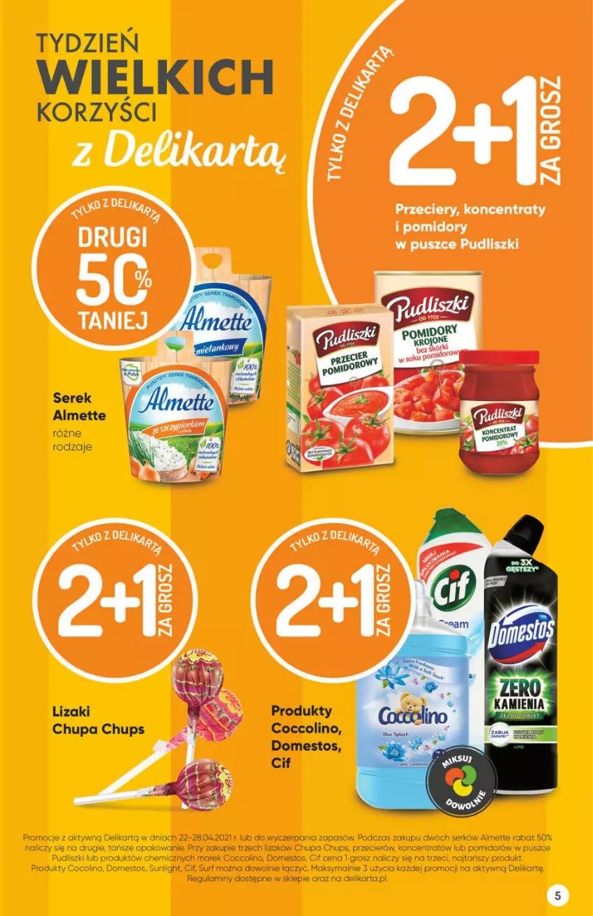 Gazetka promocyjna Delikatesy Centrum - Gazetka Delikatesy Centrum - ważna 22.04 do 28.04.2021 - strona 5 - produkty: Almette, Chupa Chups, Cif, Coccolino, Domestos, Lizaki, Pudliszki, Ser, Serek, Surf