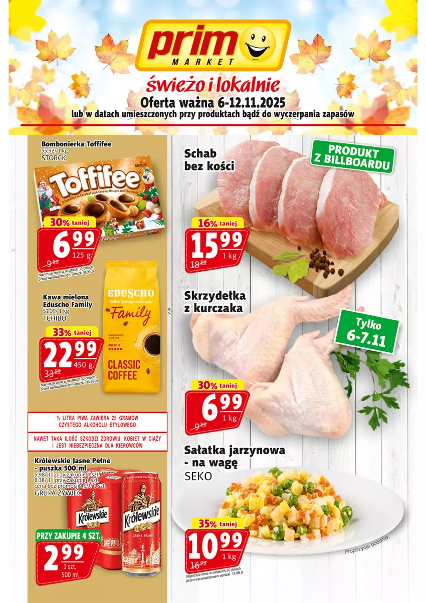 Gazetka promocyjna Prim Market - ważna 06.11 do 12.11.2025 - strona 1 - produkty: Fa, Gra, Kawa, Królewski, Kurczak, Piec, Piwa, Sałat, Sałatka, Toffifee