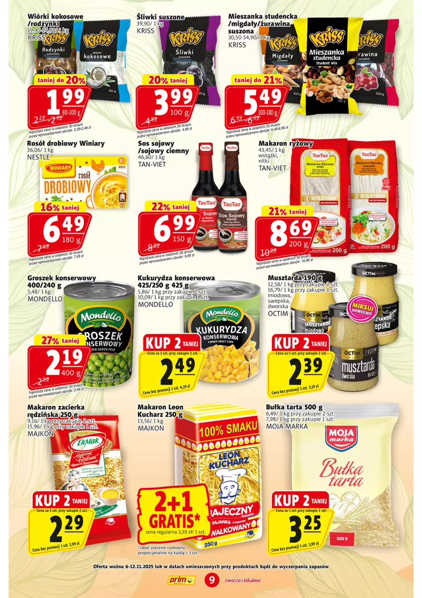 Gazetka promocyjna Prim Market - ważna 06.11 do 12.11.2025 - strona 9 - produkty: Bułka, Bułka tarta, Dell, Groszek, Kokos, Kukurydza, Kukurydza konserwowa, Leon, Makaron, Makaron ryżowy, Mieszanka studencka, Migdały, Mus, Por, Rosół, Rosół drobiowy, Ryż, Ser, Sos, Sos sojowy, Tarta, Winiary, Zacierka