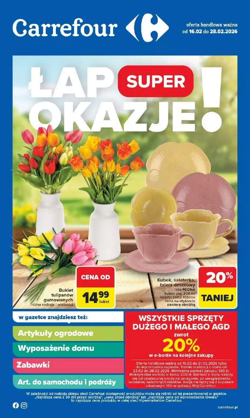 Gazetka promocyjna Carrefour - Gazetka Łap super okazje od poniedziałku! - ważna 16.02 do 28.02.2026 - strona 1 - produkty: Bukiet, Deser, Kubek, Salaterka, Ser, Talerz, Talerz deserowy, Tulipan