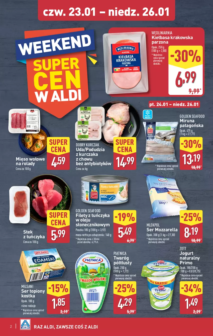 Gazetka promocyjna Aldi - Okazje na weekend - ważna 23.01 do 26.01.2025 - strona 2 - produkty: Golden Seafood, Jogurt, Jogurt naturalny, Kiełbasa, Kiełbasa krakowska, Kurczak, Mięso, Mięso wołowe, Miruna, Mozzarella, Olej, Piątnica, Ser, Ser topiony, Stek, Tago, Top, Tuńczyk, Twaróg, Twaróg półtłusty, Zott