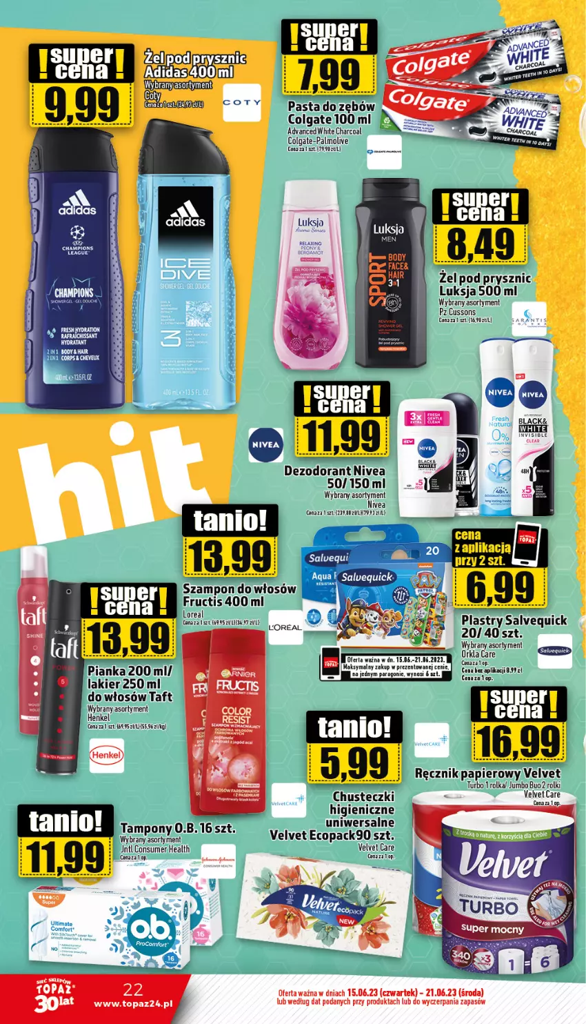 Gazetka promocyjna Topaz - Gazetka - ważna 15.06 do 21.06.2023 - strona 22 - produkty: Colgate, Dezodorant, Fructis, Lakier, LG, Luksja, Nivea, Palmolive, Papier, Pasta do zębów, Ręcznik, Rolki, Szampon, Taft, Top, Velvet