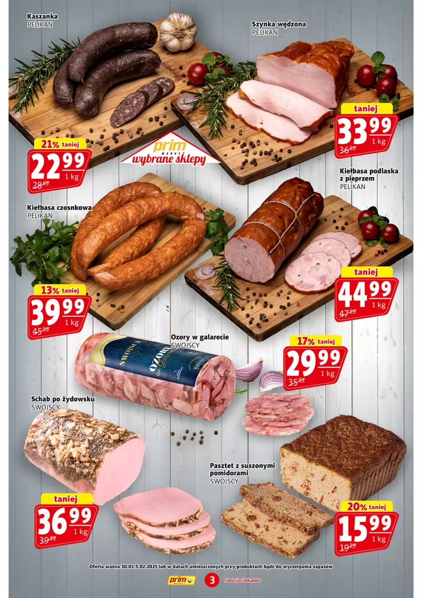 Gazetka promocyjna Prim Market - ważna 30.01 do 05.02.2025 - strona 3 - produkty: Kasza, Kaszanka, Kiełbasa, Pasztet, Pieprz, Szynka