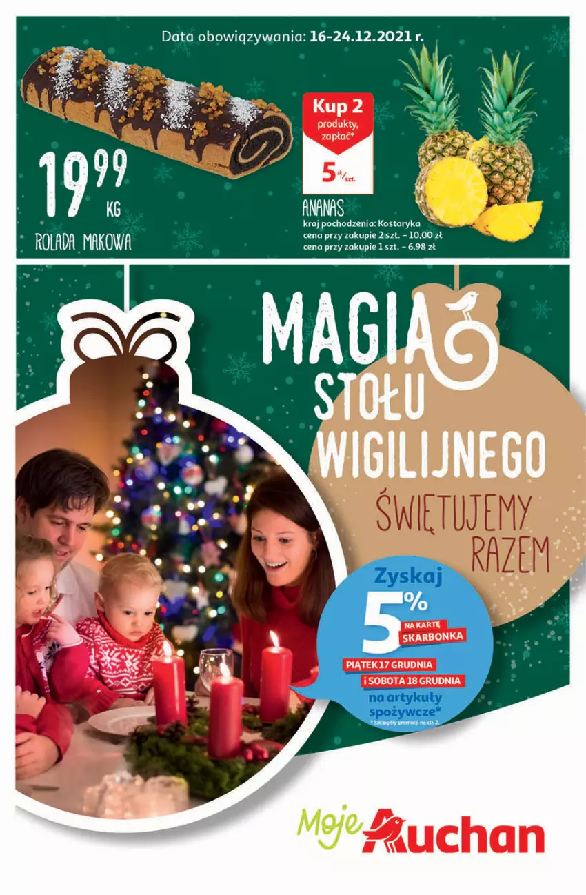 Gazetka promocyjna Auchan - Magia stołu wigilijnego Moje Auchan - ważna 16.12 do 24.12.2021 - strona 1 - produkty: Ananas