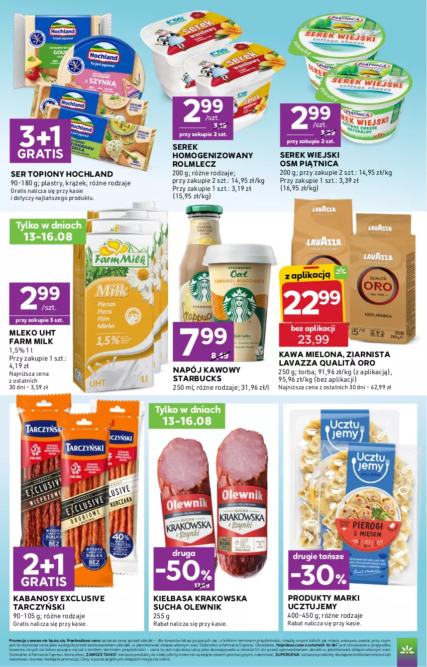 Gazetka promocyjna Stokrotka - Express - ważna 13.08 do 19.08.2026 - strona 4 - produkty: Fa, Farm Milk, Gra, Hochland, Kabanos, Kawa, Kawa mielona, Kiełbasa, Kiełbasa krakowska, Lavazza, Mięso, Mleko, Napój, Olewnik, Owoce, Piątnica, Rolmlecz, Ser, Ser topiony, Serek, Serek homogenizowany, Serek wiejski, Tarczyński, Top, Torba, Warzywa