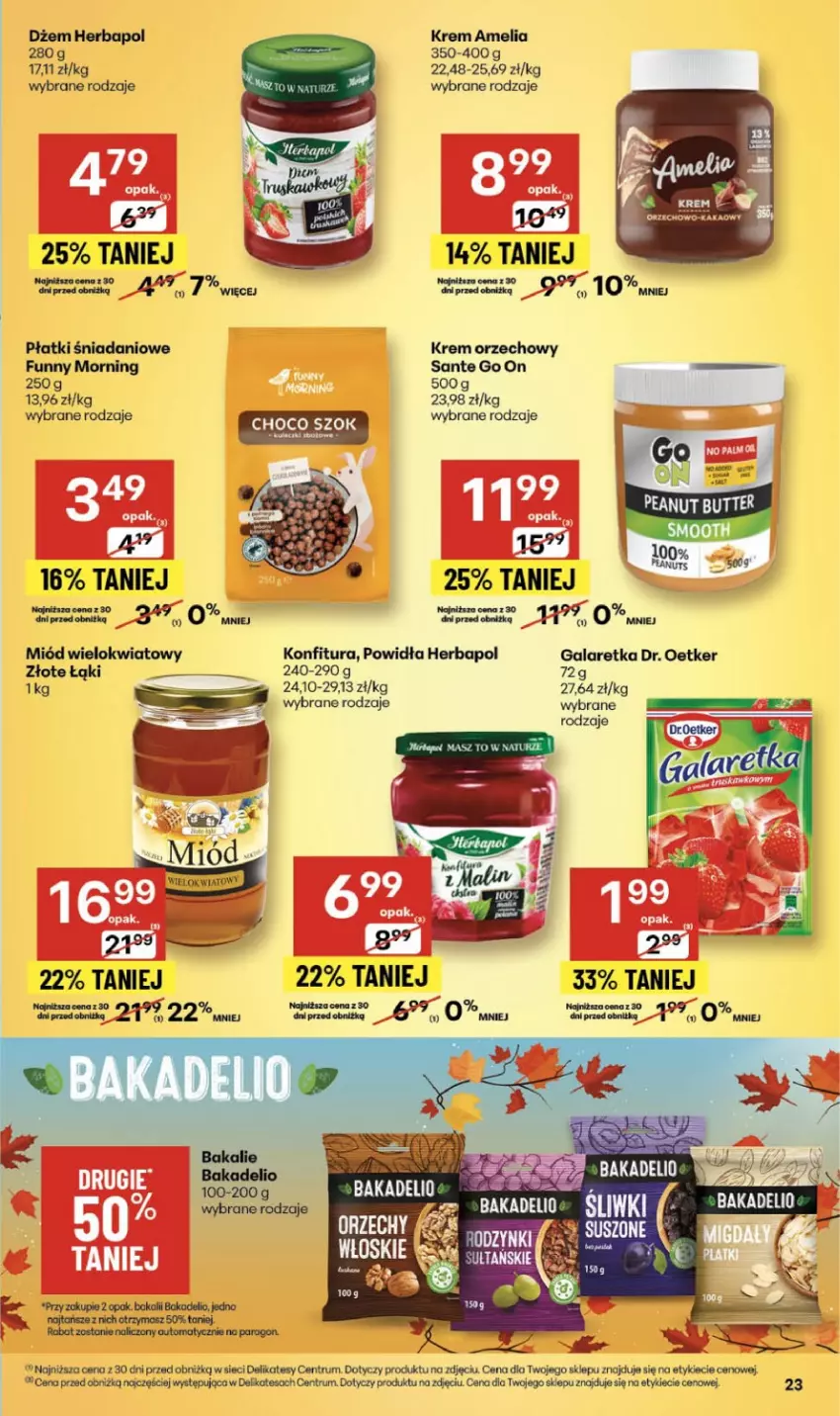 Gazetka promocyjna Delikatesy Centrum - Franczyza DC45 Czwartek - ważna 06.11 do 12.11.2025 - strona 23 - produkty: Danio, Dr. Oetker, Dżem, Gala, Galaretka, Herbapol, Konfitura, Krem orzechowy, LG, Miód, Rum, Sante