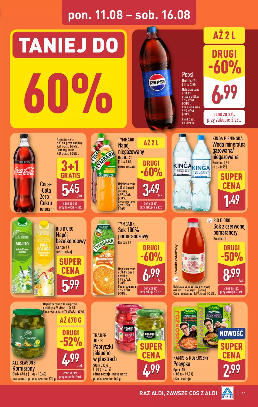 Gazetka promocyjna Aldi - Pełna oferta - ważna 11.08 do 16.08.2025 - strona 11 - produkty: All Seasons, Coca-Cola, Gra, Kamis, Korniszony, Kosz, Napój, Napój bezalkoholowy, Napój niegazowany, Pepsi, Sok, Tymbark, Woda, Woda mineralna