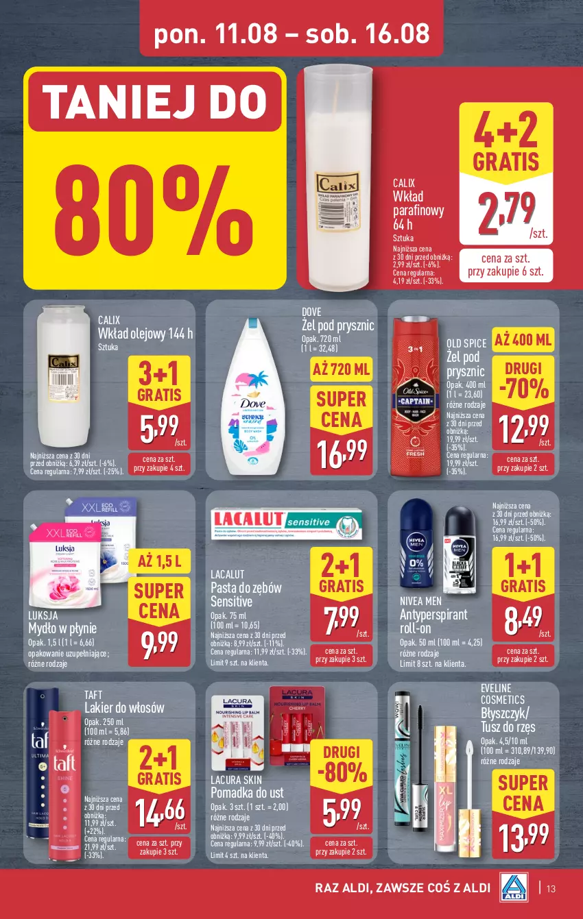 Gazetka promocyjna Aldi - Pełna oferta - ważna 11.08 do 16.08.2025 - strona 13 - produkty: Antyperspirant, Dove, Eveline, Gra, Lacalut, Lakier, Lakier do włosów, Luksja, Mydło, Mydło w płynie, Nivea, Nivea Men, Old Spice, Olej, Pasta do zębów, Taft, Tusz, Wkład olejowy